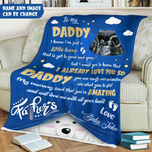 Personalized Gift For Future Daddy I Already Love You So Blanket - MC - TT2305223