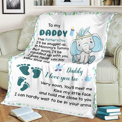 Gift For Future Daddy I Can Hear You Say You Love Me Blanket - MC - TT25052212