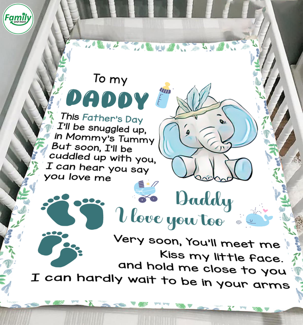 Gift For Future Daddy I Can Hear You Say You Love Me Blanket - MC - TT25052212