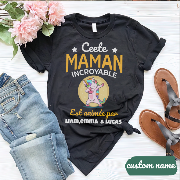 Cette Maman Incroyable T-Shirt - AD - 0705