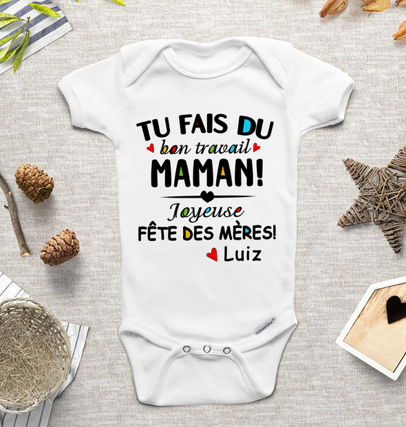 Tu Fais Du Bon Traivail Maman Baby Onesie - AD - TT0304 1