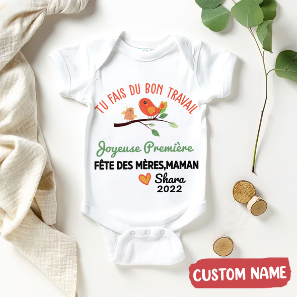 Gift For Mommy Tu Fais Du Bon Travail Maman Baby Onesie - AD - 0604
