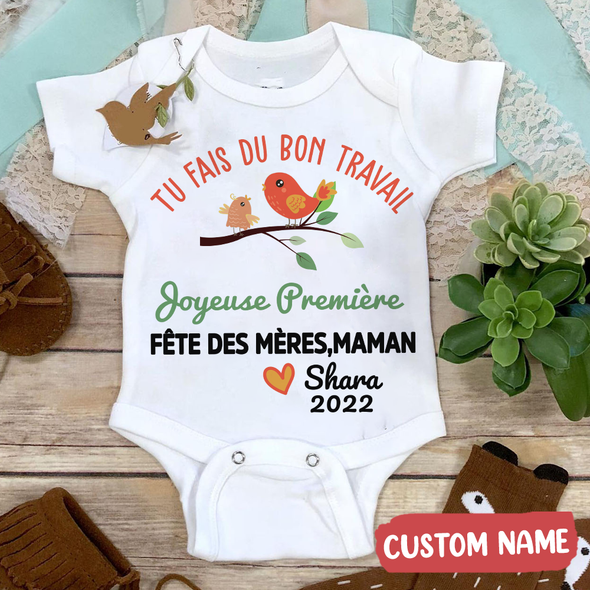 Gift For Mommy Tu Fais Du Bon Travail Maman Baby Onesie - AD - 0604