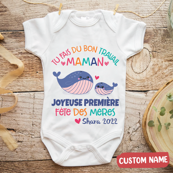 Tu Fais Du Bon Traivail Maman Baby Onesie - JD - TT040422 2