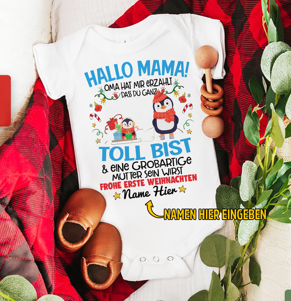 Hallo MaMa Oma Hat Mir Erzählt Dass Du Ganz Toll Bist Baby Onesie - NT -HB0811222