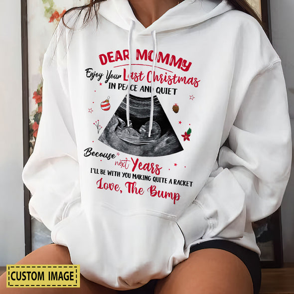 Personalized Gift For Future Mommy Enjoy Your Last Christmas In Peace And Quiet Shirt-PP-AV2410222