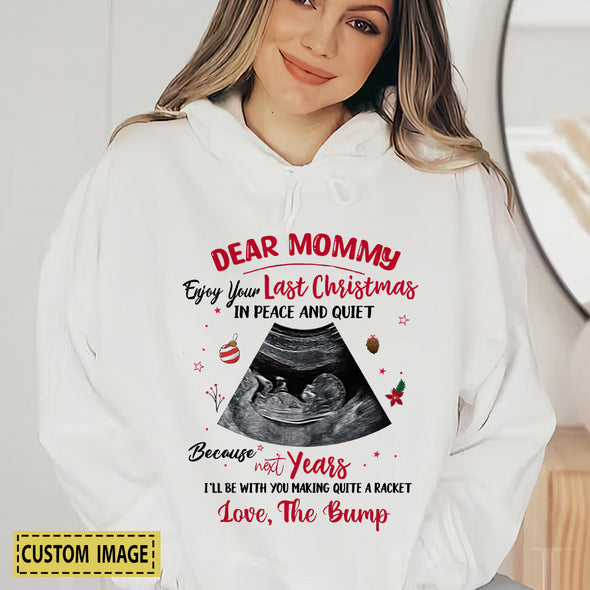 Personalized Gift For Future Mommy Enjoy Your Last Christmas In Peace And Quiet Shirt-PP-AV2410222