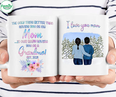 Mom is our baby having you as a grandma Mugs