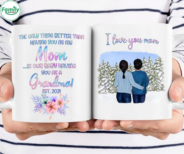 Mom is our baby having you as a grandma Mugs