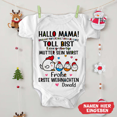 Hallo MaMa Oma Hat Mir Erzählt Dass Du Ganz Toll Bist Baby Onesie - NT -HB0811223