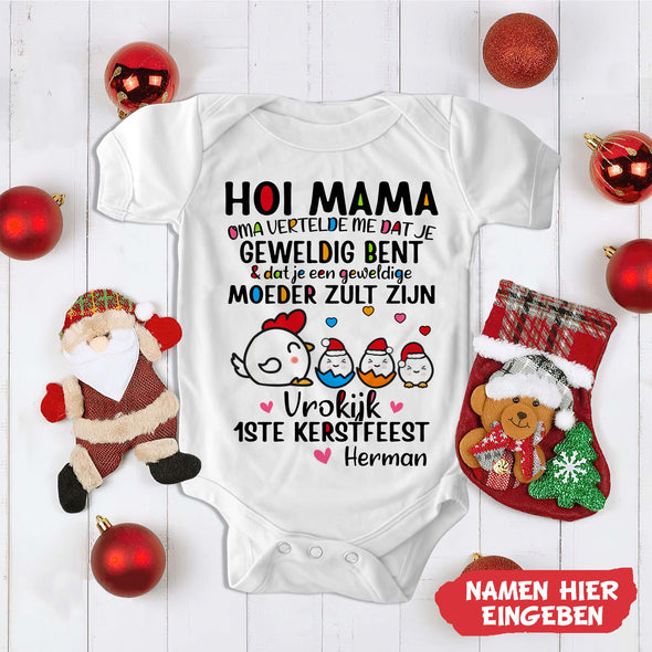 Hoi Mama  Oma Vertelde Me Dat Je Geweldig bent Baby Onesie - NT -HB09112233