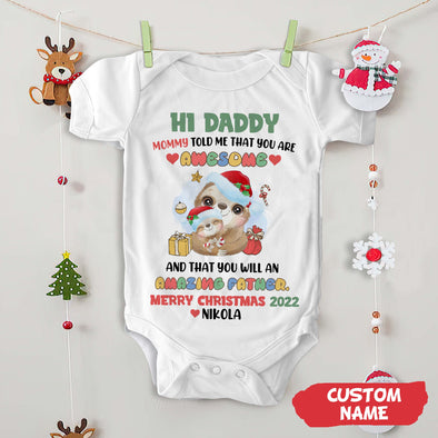Personalized Gift For Daddy Mommy Told Me That You Are Awesome Baby Onesie_NT_HB08112223