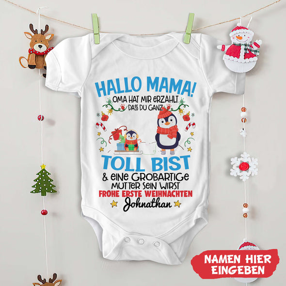 Hallo MaMa Oma Hat Mir Erzählt Dass Du Ganz Toll Bist Baby Onesie - NT -HB0811222