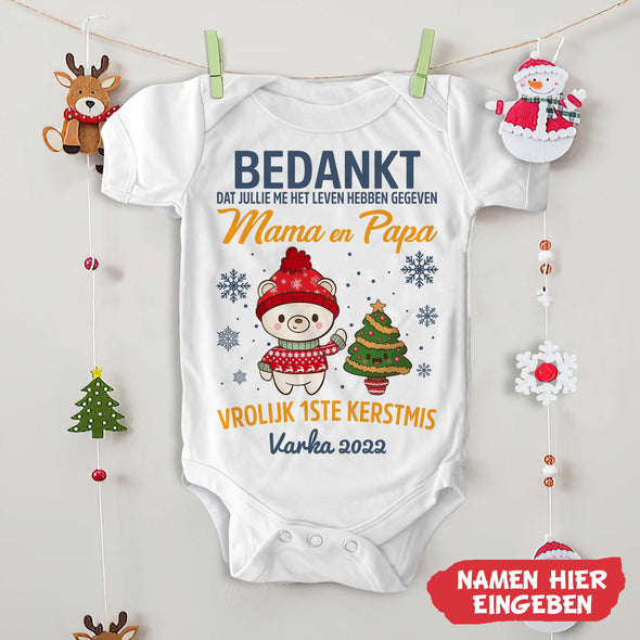 Mama en PaPa Bedankt Dat Jullie Me Het Leven Hebben Gegeven Baby Onesie - NT-HB09112237