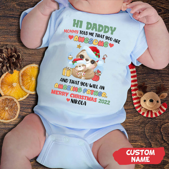 Personalized Gift For Daddy Mommy Told Me That You Are Awesome Baby Onesie_NT_HB08112223