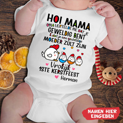 Hoi Mama  Oma Vertelde Me Dat Je Geweldig bent Baby Onesie - NT -HB09112233