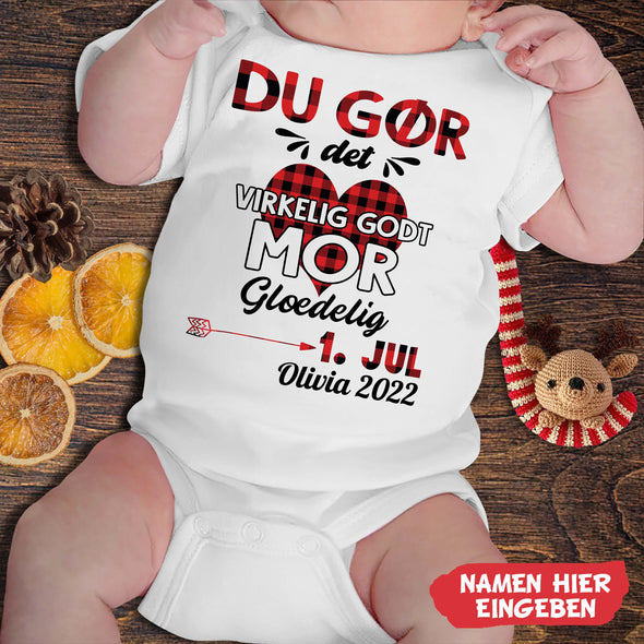 Tilpas Mor Du Gør Det Virkelig Godt Baby Onesie - NT -HB09112221