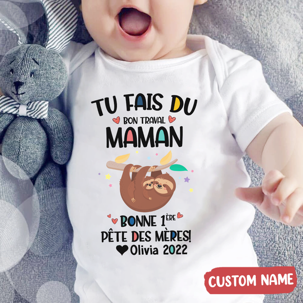 Tu Fais Du Bon Traval Maman Bonne 1ère Pête Des Mères Baby Onesie - AD - TT160401