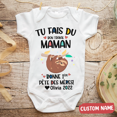 Tu Fais Du Bon Traval Maman Bonne 1ère Pête Des Mères Baby Onesie - AD - TT160401