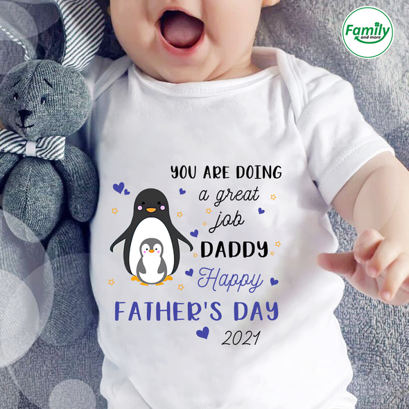 You are doing a great job Daddy 2021-nt Baby Onesie
