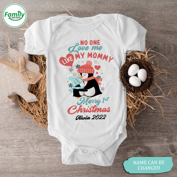 Personalized Gift For Mommy No One Love Me Like my Mommy Baby Onesie - NT - HB2809224