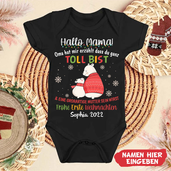 Hallo MaMa Oma Hat Mir Erzählt Dass Du Ganz Toll Bist Baby Onesie - NT -HB08112234-2