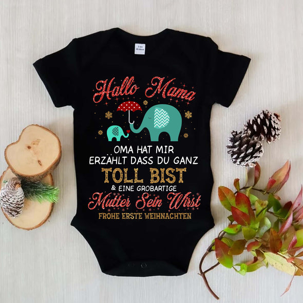 Personalisiert Hallo MaMa Oma Hat Mir Erzählt Dass Du Ganz Toll Bist Baby Onesie - NT -HB1211222