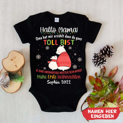 Hallo MaMa Oma Hat Mir Erzählt Dass Du Ganz Toll Bist Baby Onesie - NT -HB08112234-2