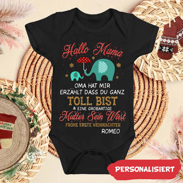 Personalisiert Hallo MaMa Oma Hat Mir Erzählt Dass Du Ganz Toll Bist Baby Onesie - NT -HB1211222