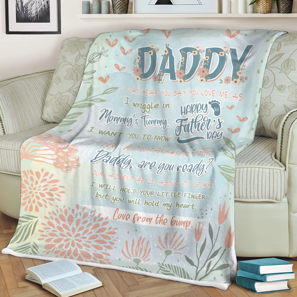 Gift For Future Daddy I Can Hear Hou Say You Love Me Blanket - NT - NN1805221