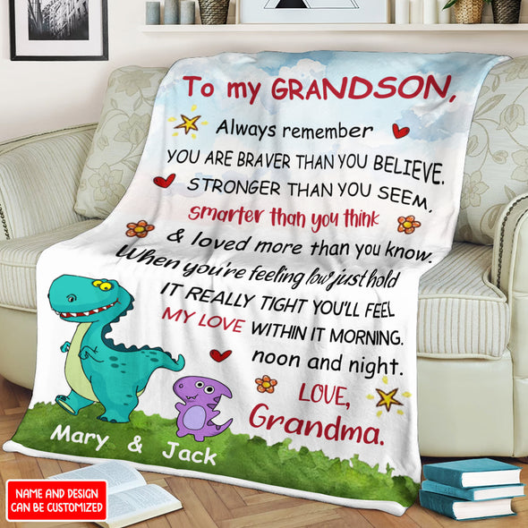 Gift For Future Grandson Always Remember You Are Braver Than You Believe Blanket - NT - NN1702224