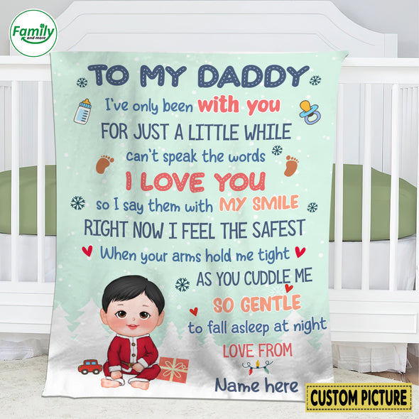 Personalized Gift For Daddy I've Only Been With You Blanket - NT-HB0310221
