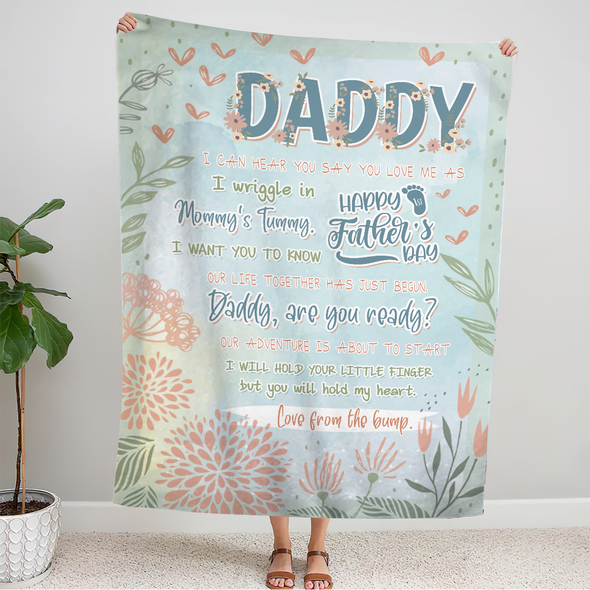 Gift For Future Daddy I Can Hear Hou Say You Love Me Blanket - NT - NN1805221