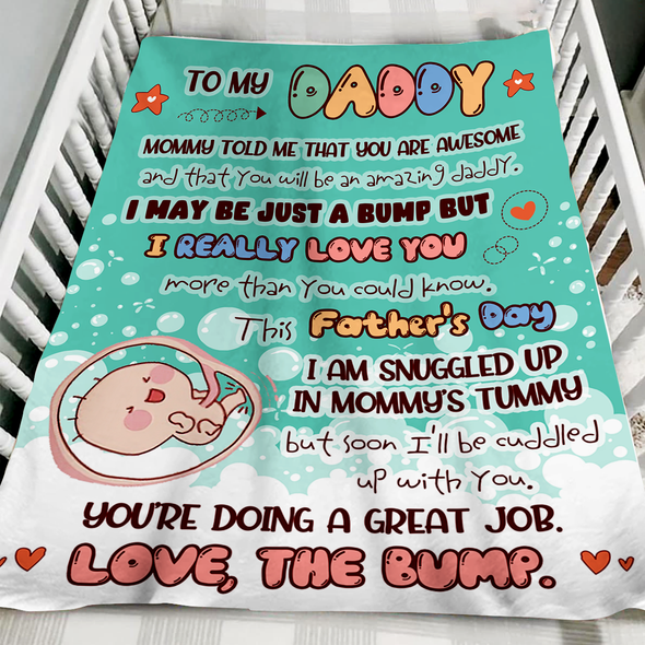 Gift For Future Daddy Mommy Told Me That You Are Awesome Blanket - NT - NN1008226