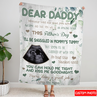 Personalized Gift For Future Daddy You Can Hold Me Tight And Kiss Me Good Night Blanket - NT - NN0405221