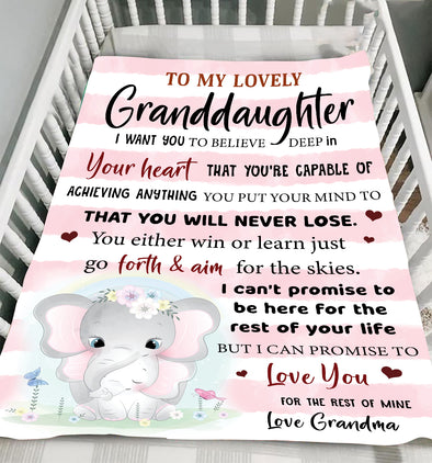 Gift For Future Granddaughter I Want You To Believe Deep In Your Heart Blanket - NT - NN2312211