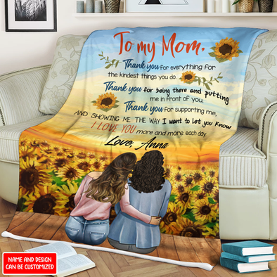 Gift For Mommy Thank You For Being There And Putting Me In Front Of You Blanket - NT - NN1403224