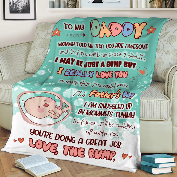 Gift For Future Daddy Mommy Told Me That You Are Awesome Blanket - NT - NN1008226