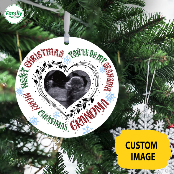 Personalized Gift For Mommy Next Christmas You'll Be My Grandma Merry Christmas Ornament - Nt