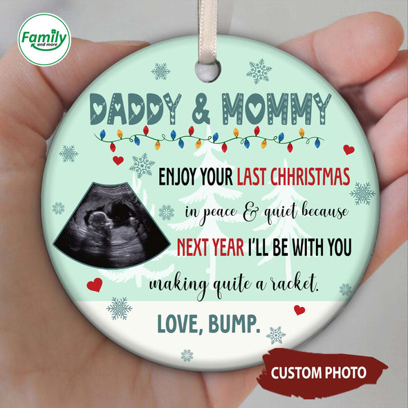 Personalized Gift For Future Mommy And Daddy Next Christmas I'll Be With You Making Quite A Racket Ornament-NT-HB1011223