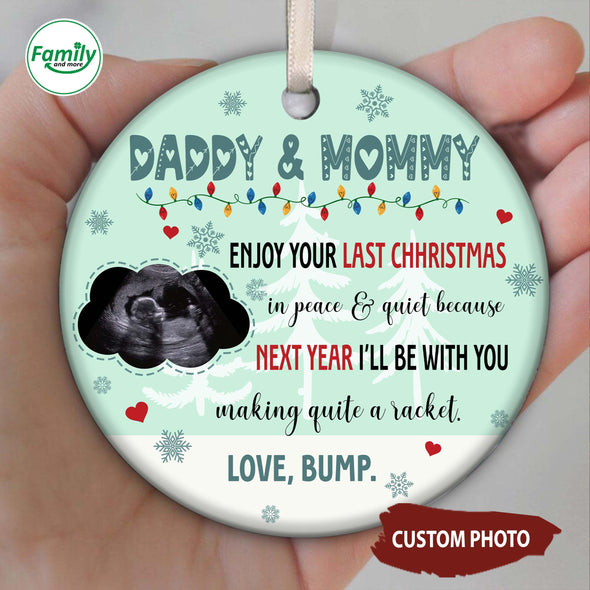 Personalized Gift For Future Mommy And Daddy Next Christmas I'll Be With You Making Quite A Racket Ornament-NT-HB1711221