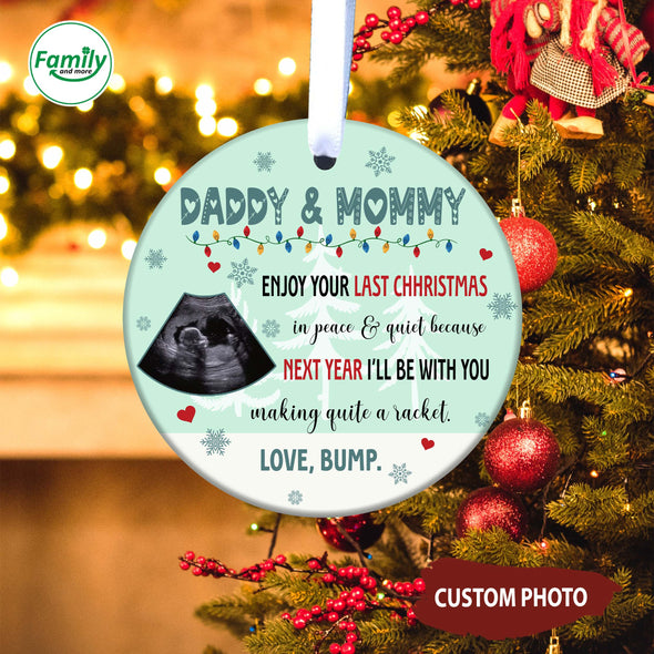 Personalized Gift For Future Mommy And Daddy Next Christmas I'll Be With You Making Quite A Racket Ornament-NT-HB1011223