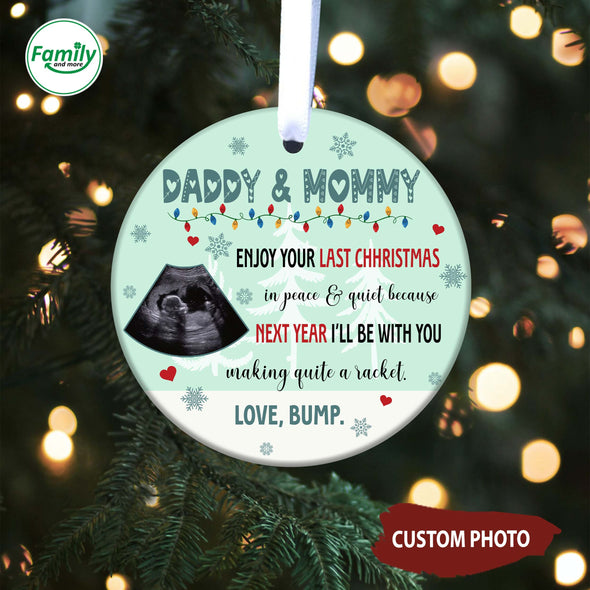 Personalized Gift For Future Mommy And Daddy Next Christmas I'll Be With You Making Quite A Racket Ornament-NT-HB1011223