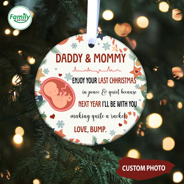 Gift For Future Mommy And Daddy Next Christmas I'll Be With You Making Quite A Racket Ornament-NT-HB9111225
