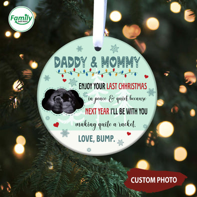 Personalized Gift For Future Mommy And Daddy Next Christmas I'll Be With You Making Quite A Racket Ornament-NT-HB1711221