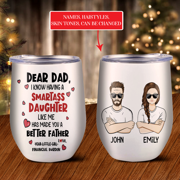 Personalized Gift For Dad Financial Burden Wine Tumbler