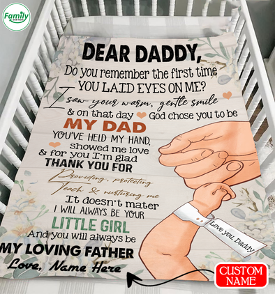 Dear Daddy My Dad Little Girl My Loving Father-nt Fleece Blanket