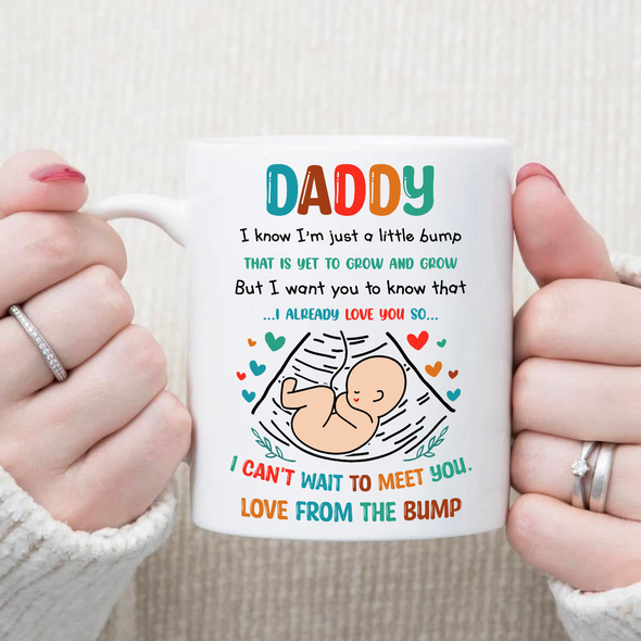 Gift For Future Daddy I Can't Wait To Meet You Mugs - NT - NN0405226
