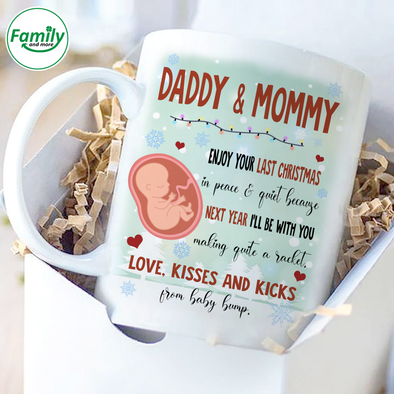 Gift For Mommy & Daddy Enjoy your last Christmas - nt - NN2010211 Mugs