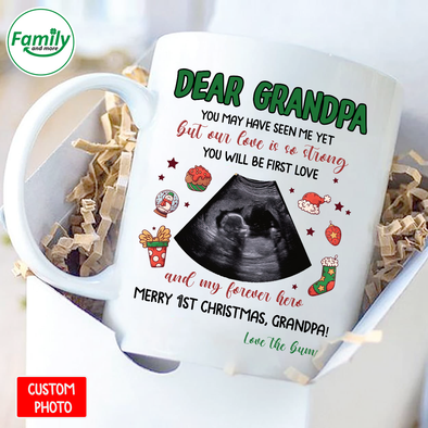 Personalized Gift For Future Grandpa You May Have Seen Me Yet But Love Is So Strong You Will Be First Love And My Forever Here Mugs - NT - NN1911218